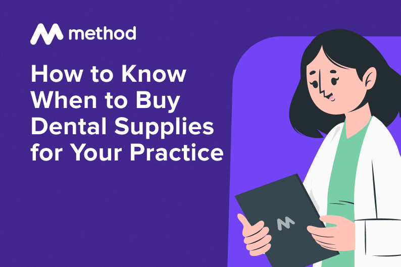 When to Buy Dental Supplies and Equipment Method